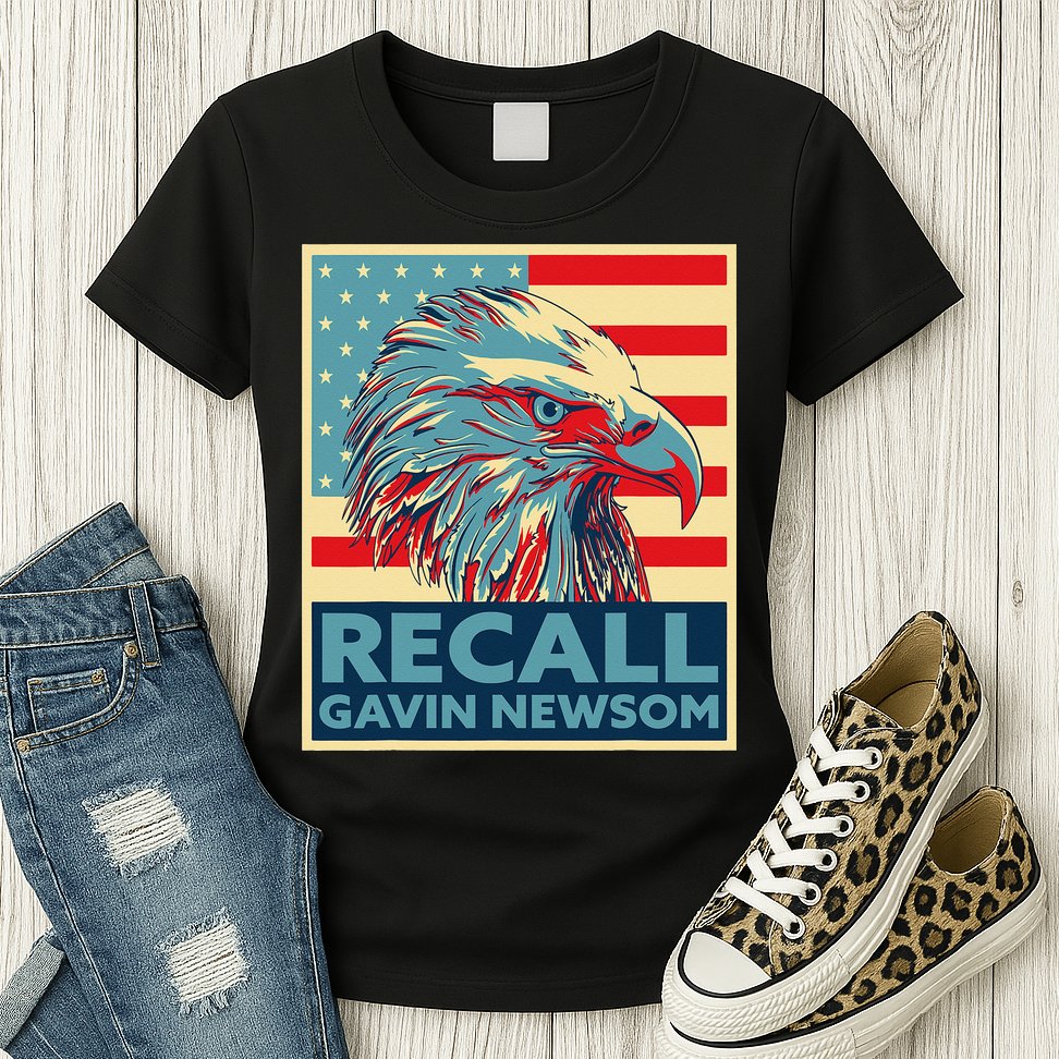 Recall Gavin Newsom 4th of July US American Flag Eagle Womens T-Shirt