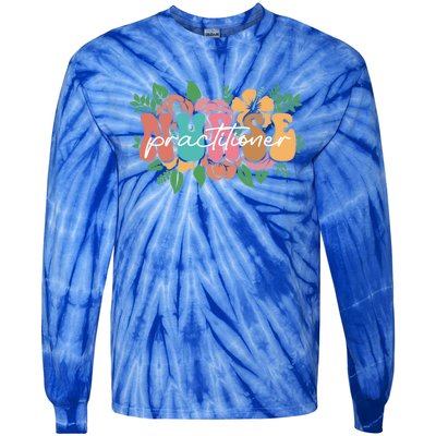 Retro Groovy Nurse Practitioner Flower Nursing Practitioner Gift Tie-Dye Long Sleeve Shirt