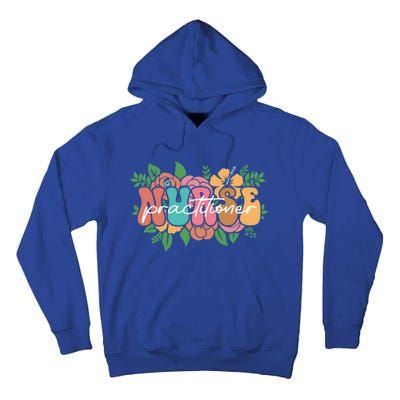 Retro Groovy Nurse Practitioner Flower Nursing Practitioner Gift Tall Hoodie