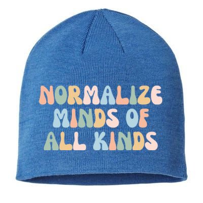 Retro Groovy Neurodiversity Normalize Minds Of All Kinds Gift Sustainable Beanie