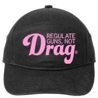 Regulate Guns Not Drag Funny 7-Panel Snapback Hat