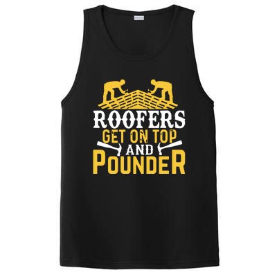 Roofers Get On Top And Pounder Funny Roofing PosiCharge Competitor Tank