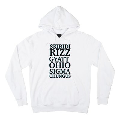 Rizz Gyatt Ohio Sigma Chungus Hoodie