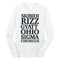 Rizz Gyatt Ohio Sigma Chungus Long Sleeve Shirt