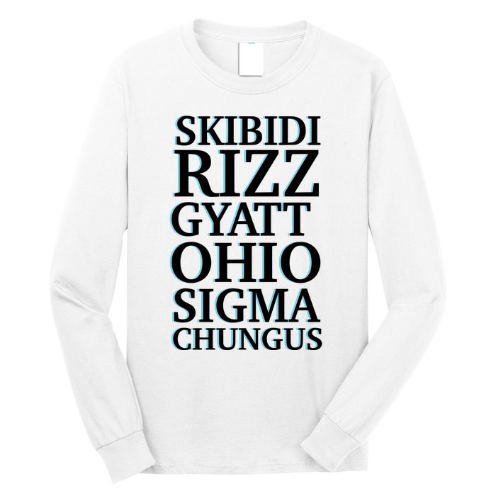 Rizz Gyatt Ohio Sigma Chungus Long Sleeve Shirt