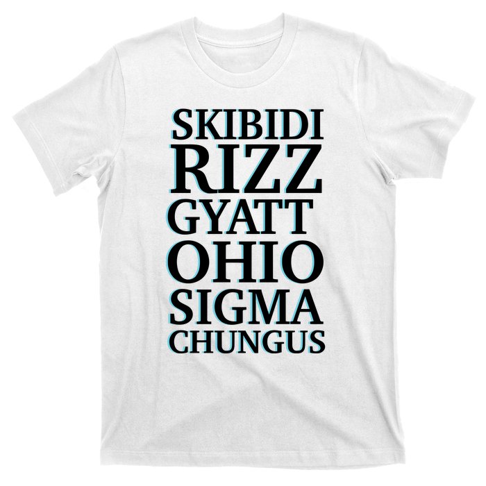 Rizz Gyatt Ohio Sigma Chungus T-Shirt