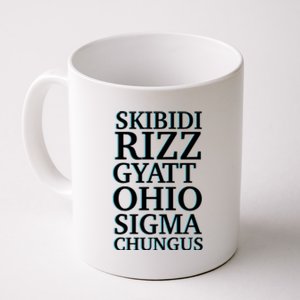 Rizz Gyatt Ohio Sigma Chungus Coffee Mug