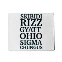 Rizz Gyatt Ohio Sigma Chungus Mousepad