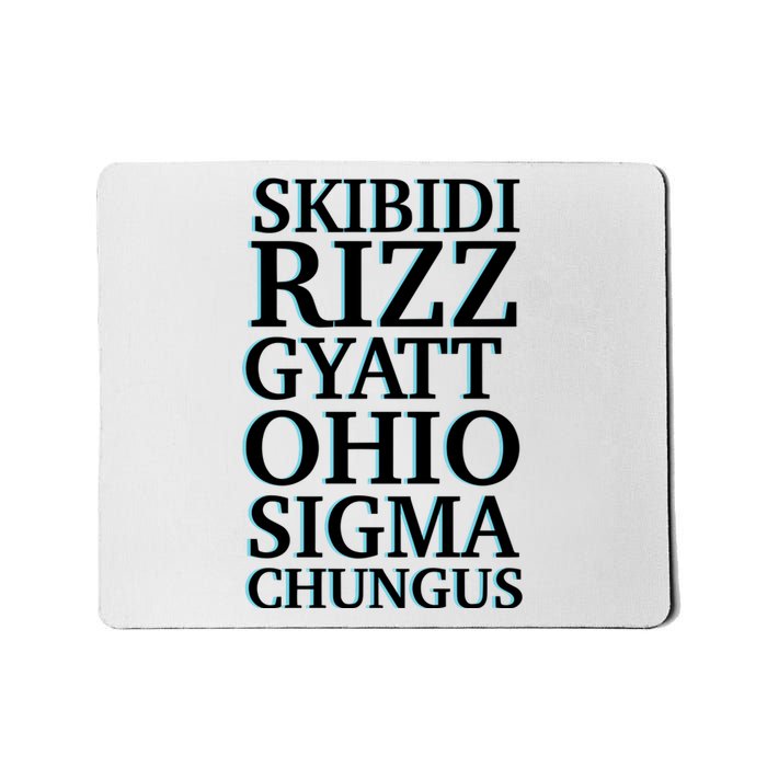 Rizz Gyatt Ohio Sigma Chungus Mousepad