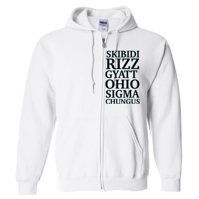 Rizz Gyatt Ohio Sigma Chungus Full Zip Hoodie