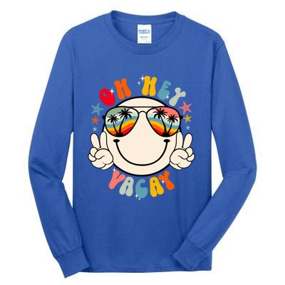 Retro Groovy Oh Hey Vacay Summer Vacation Beach Trip Vibes Gift Tall Long Sleeve T-Shirt