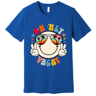 Retro Groovy Oh Hey Vacay Summer Vacation Beach Trip Vibes Gift Premium T-Shirt