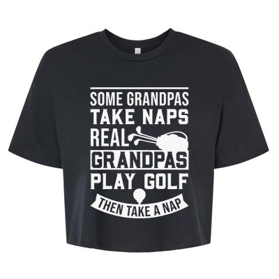 Real Grandpas Play Golf Funny Golf Grandpa Gifts Golfers Bella+Canvas Jersey Crop Tee