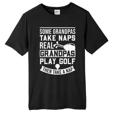 Real Grandpas Play Golf Funny Golf Grandpa Gifts Golfers Tall Fusion ChromaSoft Performance T-Shirt