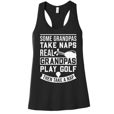 Real Grandpas Play Golf Funny Golf Grandpa Gifts Golfers Women's Racerback Tank