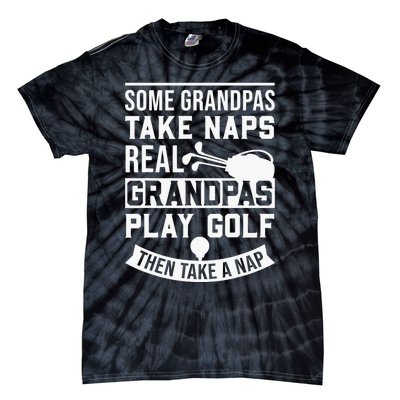 Real Grandpas Play Golf Funny Golf Grandpa Gifts Golfers Tie-Dye T-Shirt