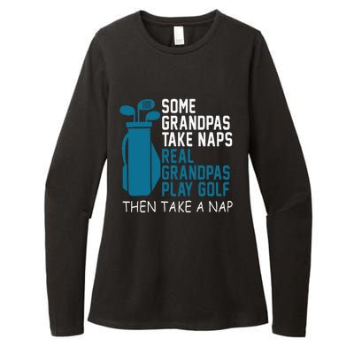 Real Grandpas Play Golf Then Take A Nap Grandfather Gift Womens CVC Long Sleeve Shirt