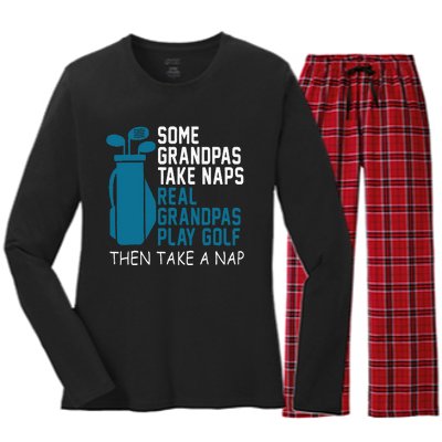 Real Grandpas Play Golf Then Take A Nap Grandfather Gift Women's Long Sleeve Flannel Pajama Set 