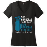 Real Grandpas Play Golf Then Take A Nap Grandfather Gift Women's V-Neck T-Shirt