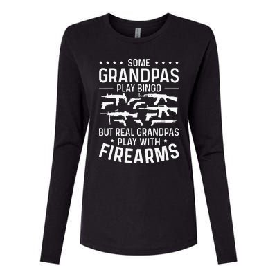 Real Grandpas Play With Firearms Funny Gun Lover Womens Cotton Relaxed Long Sleeve T-Shirt