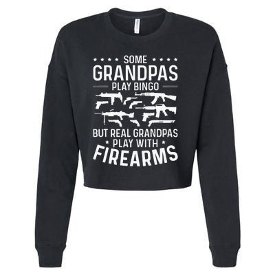 Real Grandpas Play With Firearms Funny Gun Lover Cropped Pullover Crew