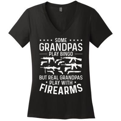 Real Grandpas Play With Firearms Funny Gun Lover Women's V-Neck T-Shirt