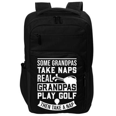 Real Grandpas Play Golf - Best Grandpa Golfer Dad Funny Gift Impact Tech Backpack