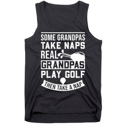 Real Grandpas Play Golf - Best Grandpa Golfer Dad Funny Gift Tank Top