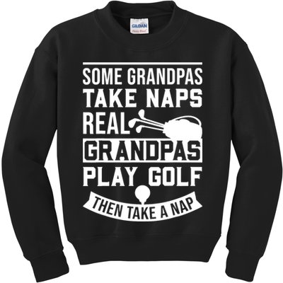 Real Grandpas Play Golf - Best Grandpa Golfer Dad Funny Gift Kids Sweatshirt