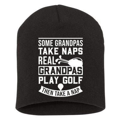 Real Grandpas Play Golf - Best Grandpa Golfer Dad Funny Gift Short Acrylic Beanie