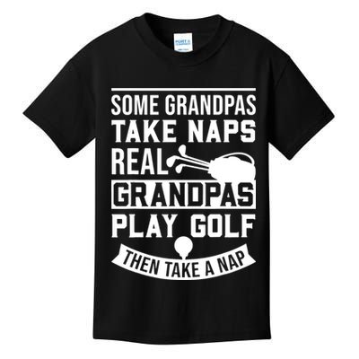 Real Grandpas Play Golf - Best Grandpa Golfer Dad Funny Gift Kids T-Shirt