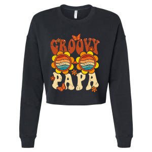 Retro Groovy Papa 70s Aesthetic 1970's Father's Day Cropped Pullover Crew