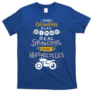 Real Grandpas Ride Motorcycles Gift For Grandfather Gift T-Shirt