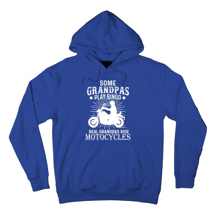 Real Grandpas Ride Motorcycles Funny Gift For Grandfather Funny Gift Hoodie