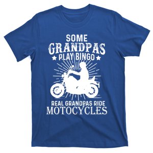 Real Grandpas Ride Motorcycles Funny Gift For Grandfather Funny Gift T-Shirt