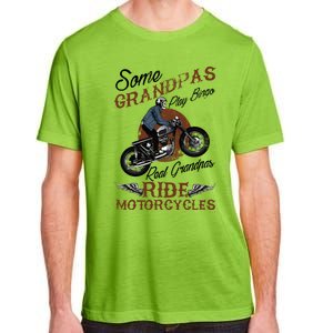 Real Grandpas Ride Motorcycles Quote For Grandpa Motorbikes Gift Adult ChromaSoft Performance T-Shirt