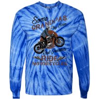 Real Grandpas Ride Motorcycles Quote For Grandpa Motorbikes Gift Tie-Dye Long Sleeve Shirt