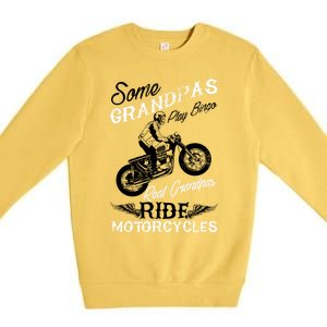 Real Grandpas Ride Motorcycles Quote For Grandpa Motorbikes Gift Premium Crewneck Sweatshirt