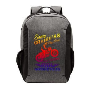 Real Grandpas Ride Motorcycles Quote For Grandpa Motorbikes Gift Vector Backpack