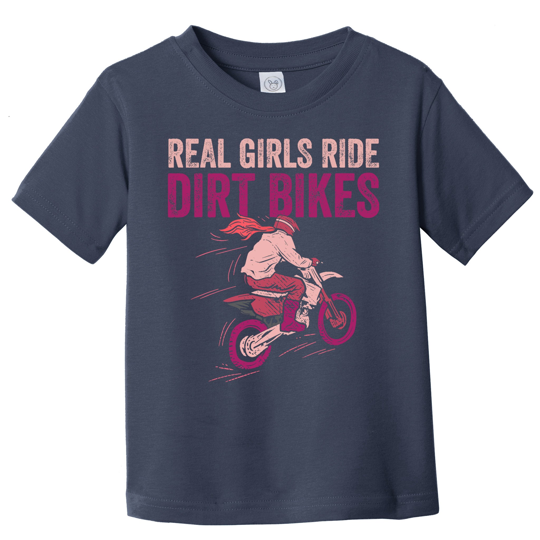 Real Girl Ride Dirt Bikes Dirt Biking Offroad Motorcycle Toddler T-Shirt