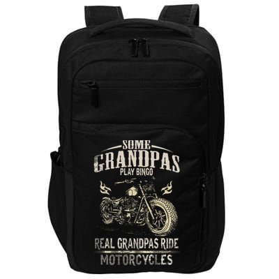 Real Grandpas Ride Motorcycle Tee Biker Grandpa Impact Tech Backpack
