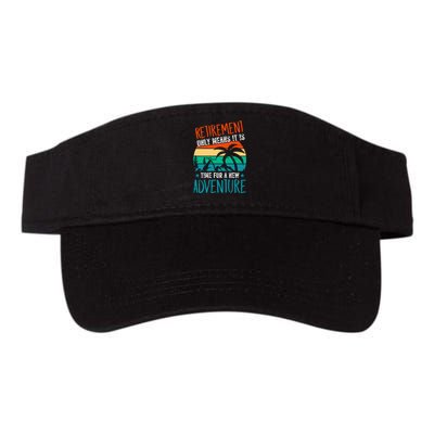 Retirement Gift Retired New Adventure Valucap Bio-Washed Visor