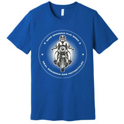 Real Grandpas Ride Motorcycle Funny Quote Great Gift Premium T-Shirt