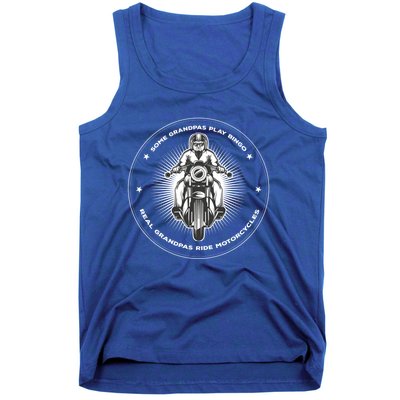 Real Grandpas Ride Motorcycle Funny Quote Great Gift Tank Top