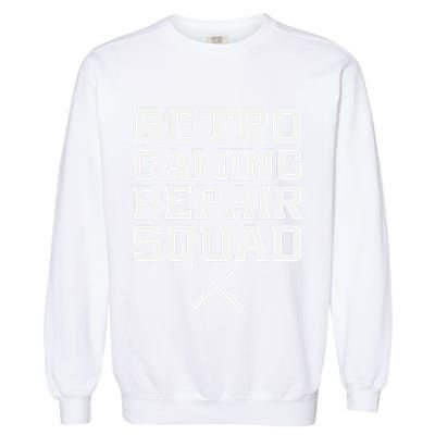 Retro Gaming Repair Vintage Console Restoration Arcade Fix Garment-Dyed Sweatshirt