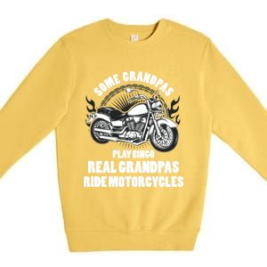 Real Grandpas Ride Motorcycles Funny Grandpa Biking Biker Gift Premium Crewneck Sweatshirt