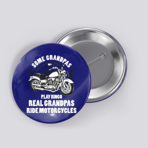 Real Grandpas Ride Motorcycles Funny Grandpa Biking Biker Gift Button