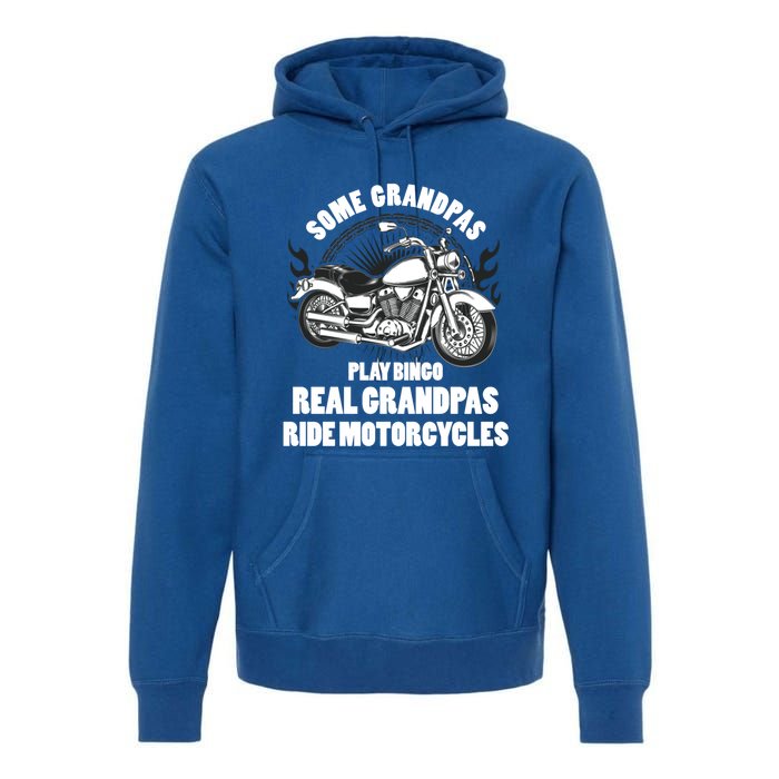 Real Grandpas Ride Motorcycles Funny Grandpa Biking Biker Gift Premium Hoodie