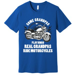 Real Grandpas Ride Motorcycles Funny Grandpa Biking Biker Gift Premium T-Shirt