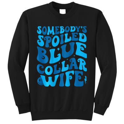 Retro Groovy Somebody's Spoiled Blue Collar Wife Sweatshirt